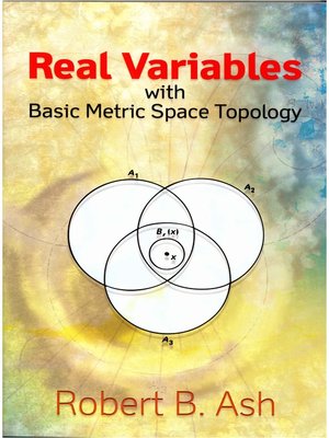 cover image of Real Variables with Basic Metric Space Topology